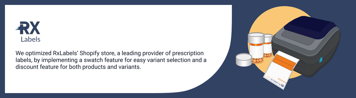 RxLabels Shopify development project with variant swatch feature and discount setup